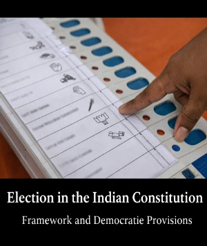 Election: Indian Constitution